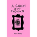 A Gallery of my Thoughts