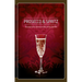 Prosecco & Spritz: Discovering This Glamorous Wine and Its Aperitifs