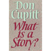 What Is a Story?