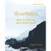 Nevertheless: What The Bible Says About Mental Health