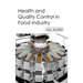 Health and Quality Control in Food Industry
