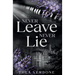 Never Leave, Never Lie
