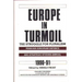 Europe in Turmoil: The Struggle for Pluralism