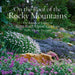 On the Roof of the Rocky Mountains: The Botanical Legacy of Betty Ford Alpine Gardens, Vail's Alpine Treasure
