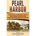 Pearl Harbor: A Captivating Guide to the Surprise Military Strike by the Imperial Japanese Navy Air Service that Caused the United States of America's