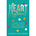 Heart Rhythms: A Guided Journal for Thriving in Singleness