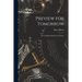 Preview for Tomorrow: the Unfinished Business of Science