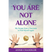 You Are Not Alone: My Escape from a Narcissist to Find Myself Again
