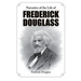 Narrative of the Life of Frederick Douglass