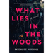 What Lies in the Woods
