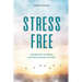 Stress Free