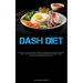 Dash Diet: Comprehensive 21-Day Dash Diet Meal Plan, Valuable Strategies For Reducing Sodium Intake, And Nutritious Recipes For Promoting Healthy Eati