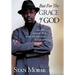 But For The Grace of God: One Man's Spiritual Walk From Self Destruction To Salvation