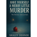 Have Yourself a Merry Little Murder