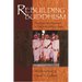 Rebuilding Buddhism: The Theravada Movement in Twentieth-Century Nepal