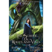 Sophie Briggs and the Raging Serpent: The School of Roots and Vines Book 8