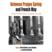 Between Prague Spring and French May: Opposition and Revolt in Europe, 1960-1980