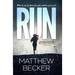 Run: a gripping murder mystery thriller full of twists