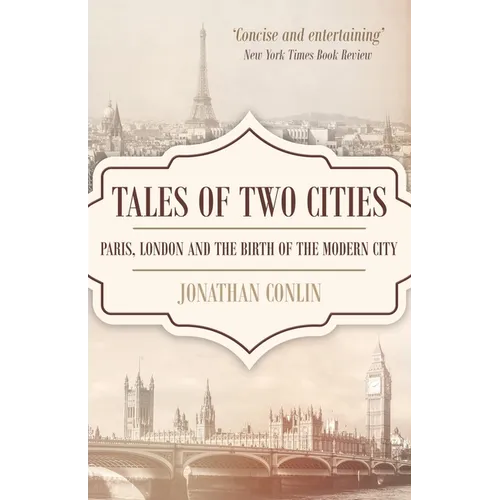 Tales of Two Cities: Paris, London and the birth of the modern city