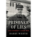 Prisoner of Lies: Jack Downey's Cold War