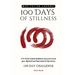 100 Days of Stillness: : A 14-Week Guided Meditation Journal to track your Mystical and Supernatural Experiences