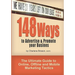 148 Ways to Advertise & Promote Your Business: The Ultimate Guide to Online, Offline and Mobile Marketing Tactics