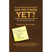Are We There Yet? Diary of a Project Manager
