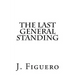 The Last General Standing
