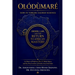 Olódùmarè: God in Yoruba Sacred Science: Order, Law, and the Return to African Mastery: God in Yoruba Sacred Science