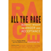 All the Rage: Buddhist Wisdom on Anger and Acceptance