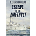Escape of the Amethyst