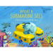 What a Submarine Sees: A Fold-Out Journey Under the Waves
