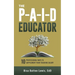 The PAID Educator: 10 Professional Ways to Supplement Your Teaching Salary