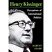 Henry Kissinger: Perceptions of International Politics