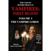 Vampires: First Blood Volume I: The Vampire Lords