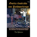 Goetia ilustrada con Pathworkings: Un Lemegeton modernizado con los pathworks de los demonios y las equivalencias mágicas