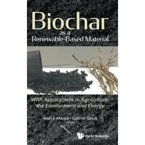 Biochar as a Renewable-Based Material
