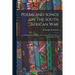 Poems and Songs on the South African War: an Anthology From England, Africa, Australia, United States, but Chiefly Canada