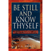 Be Still and Know Thyself