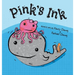 Pink's Ink