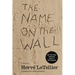 The Name on the Wall