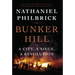 Bunker Hill: A City, a Siege, a Revolution