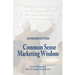The Graybeard Lectures: Common Sense Marketing Wisdom From The Whiteboard of Mark "Dr. Maddog" Donnelly