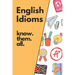 English Idioms: Know them all