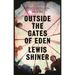 Outside the Gates of Eden