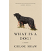 What Is a Dog?: A Memoir