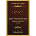 King Philip's War: Based On The Archives And Records Of Massachusetts, Plymouth, Rhode Island And Connecticut (1906)