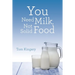 You Need Milk, Not Solid Food