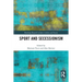 Sport and Secessionism