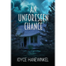 An Unforeseen Chance
